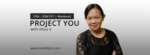 FReSH FM - Project You with Rhea V